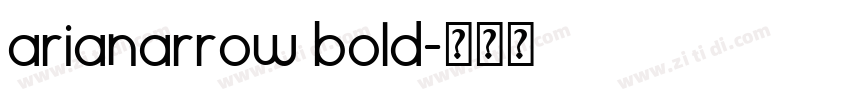 arianarrow bold字体转换 arianarrow bold字体转换